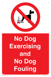 No Dog Exercising and No Dog Fouling